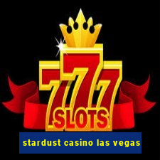 stardust casino las vegas