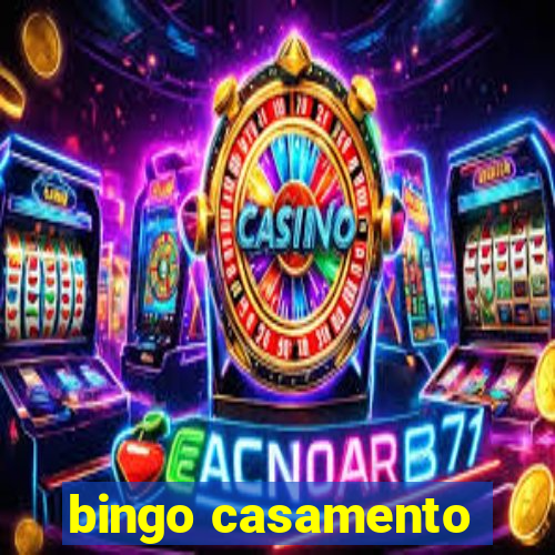 bingo casamento