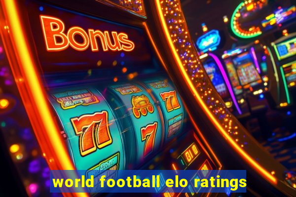 world football elo ratings