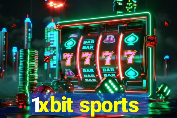 1xbit sports