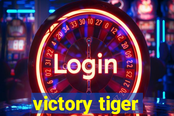 victory tiger