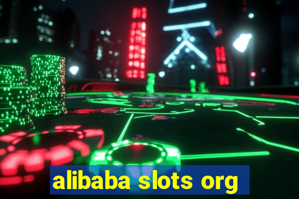 alibaba slots org