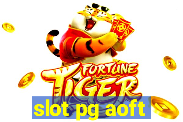 slot pg aoft