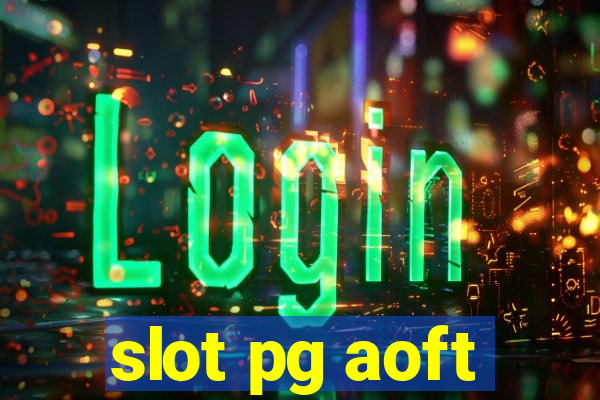 slot pg aoft