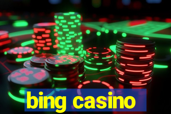 bing casino