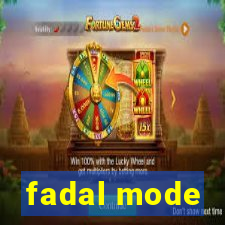 fadal mode