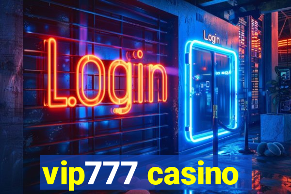 vip777 casino