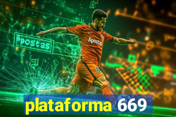 plataforma 669