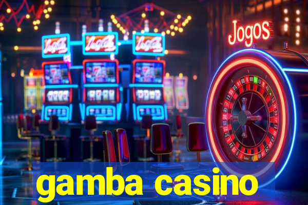 gamba casino