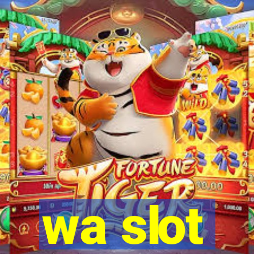 wa slot