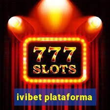 ivibet plataforma