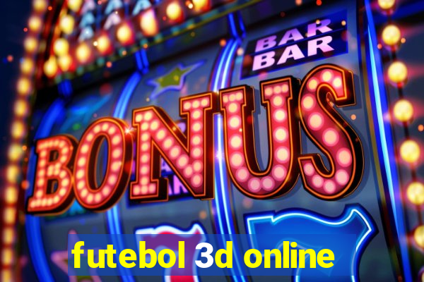 futebol 3d online