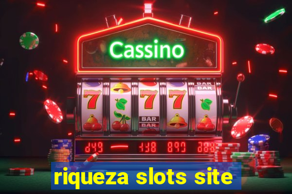 riqueza slots site