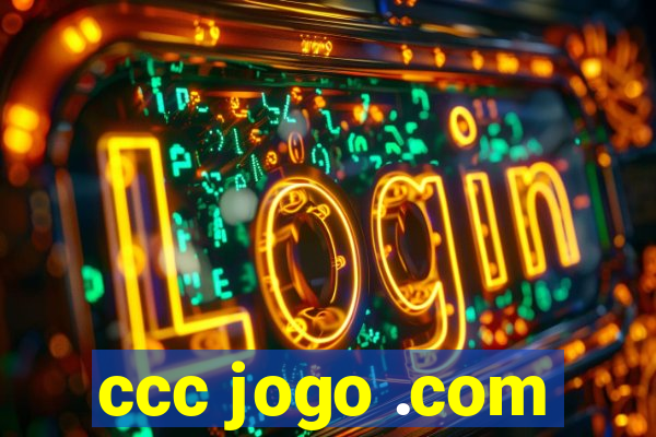 ccc jogo .com