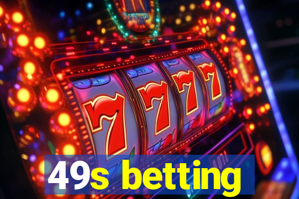 49s betting