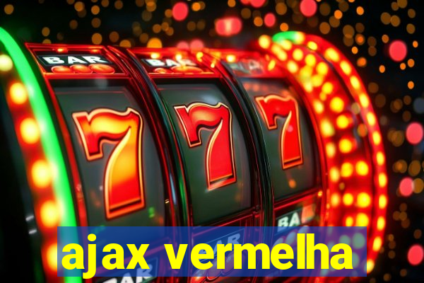 ajax vermelha