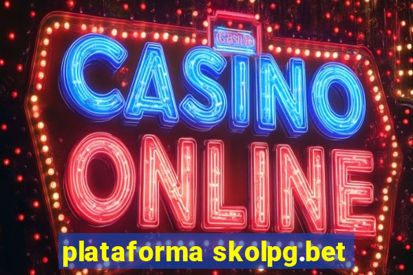 plataforma skolpg.bet