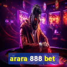 arara 888 bet