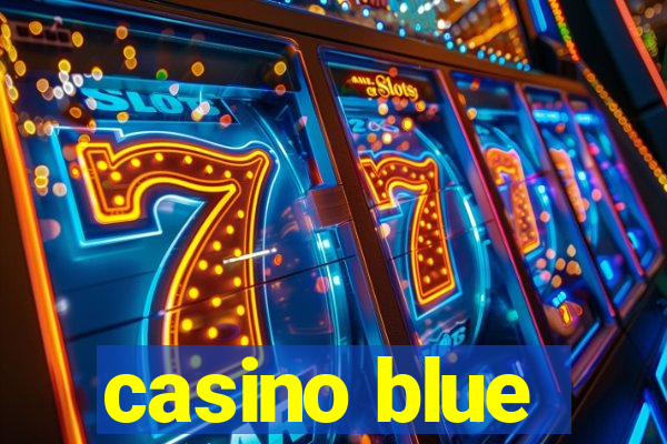 casino blue