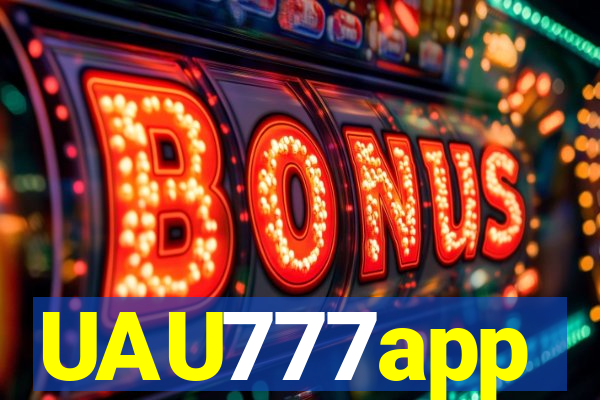 UAU777app