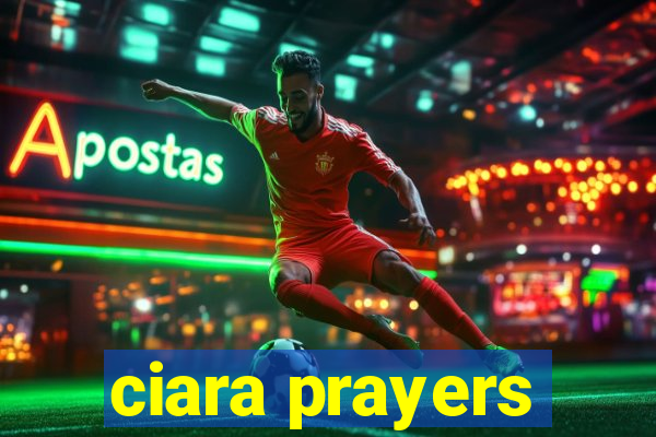 ciara prayers