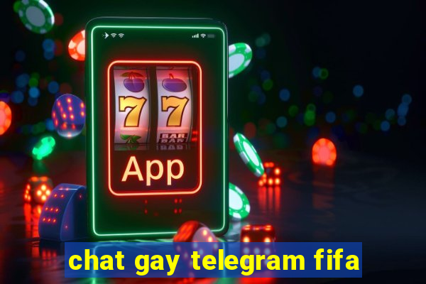 chat gay telegram fifa