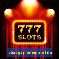 chat gay telegram fifa