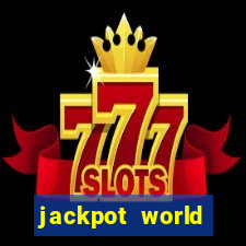 jackpot world casino game gratis