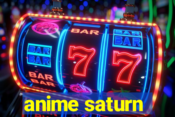 anime saturn