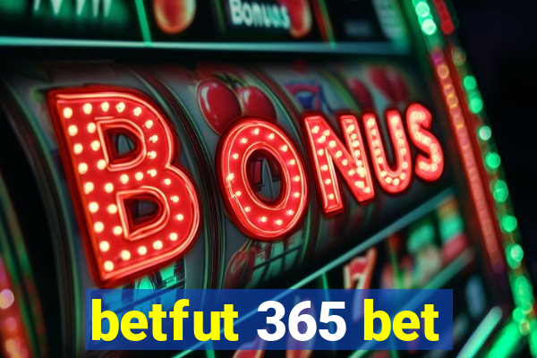 betfut 365 bet