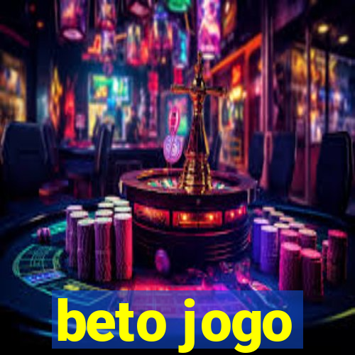 beto jogo