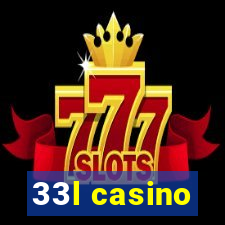 33l casino