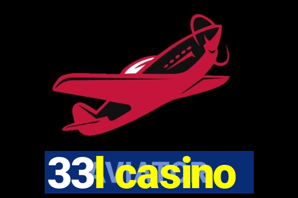 33l casino