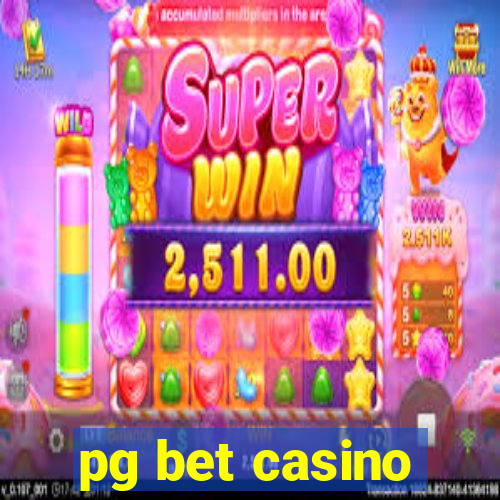 pg bet casino