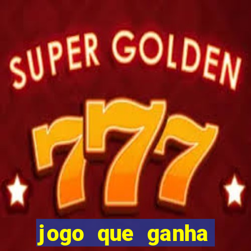 jogo que ganha dinheiro para se cadastrar