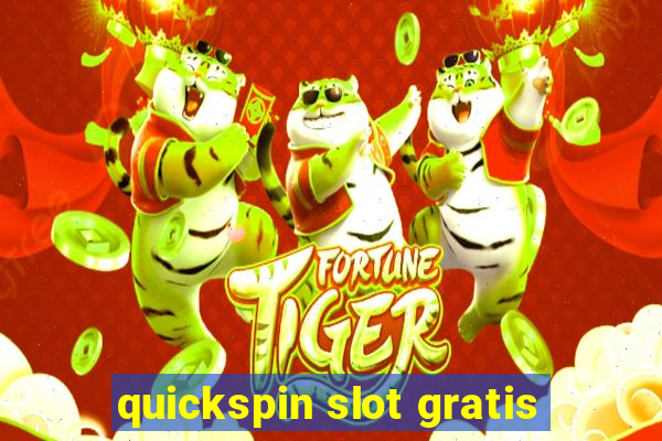 quickspin slot gratis