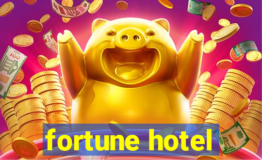 fortune hotel