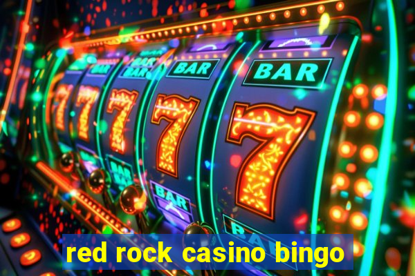 red rock casino bingo