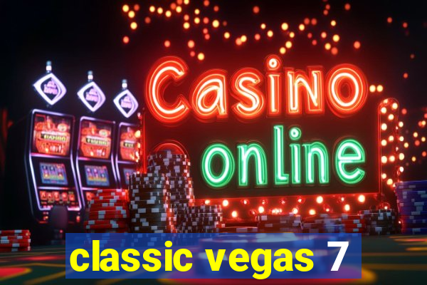 classic vegas 7