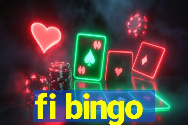 fi bingo