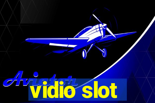 vidio slot