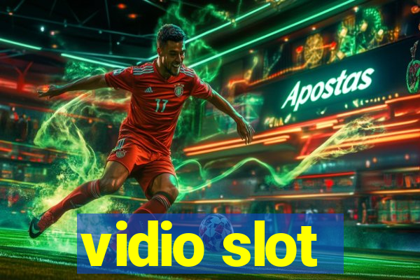 vidio slot