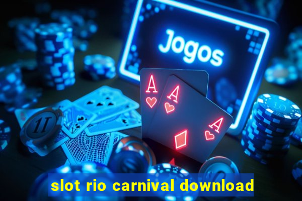 slot rio carnival download