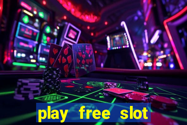 play free slot machines no download