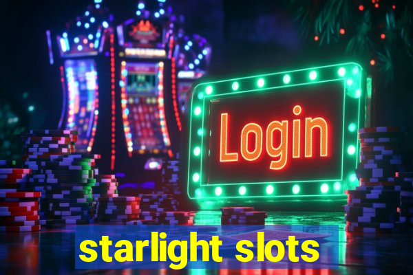 starlight slots