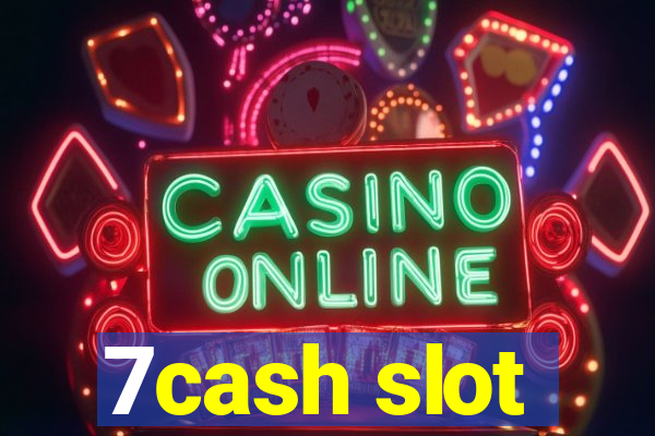 7cash slot