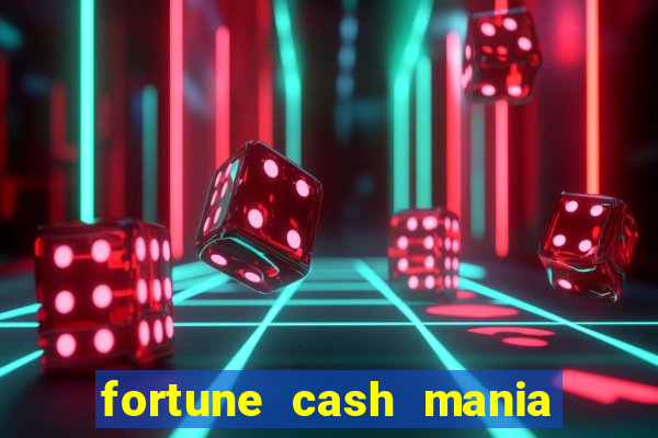 fortune cash mania demo grátis