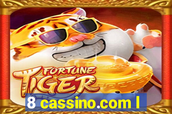 8 cassino.com l