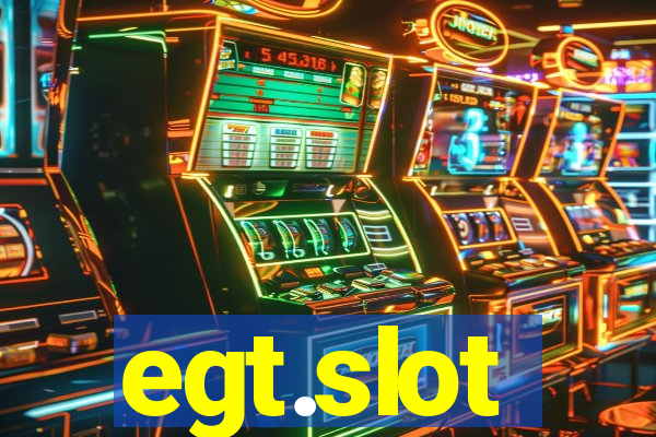 egt.slot