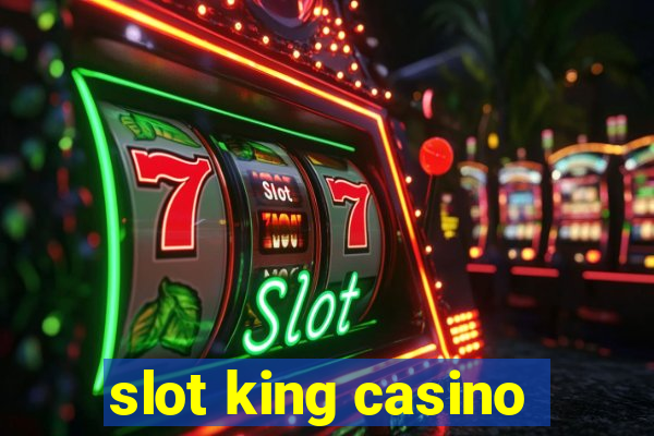 slot king casino